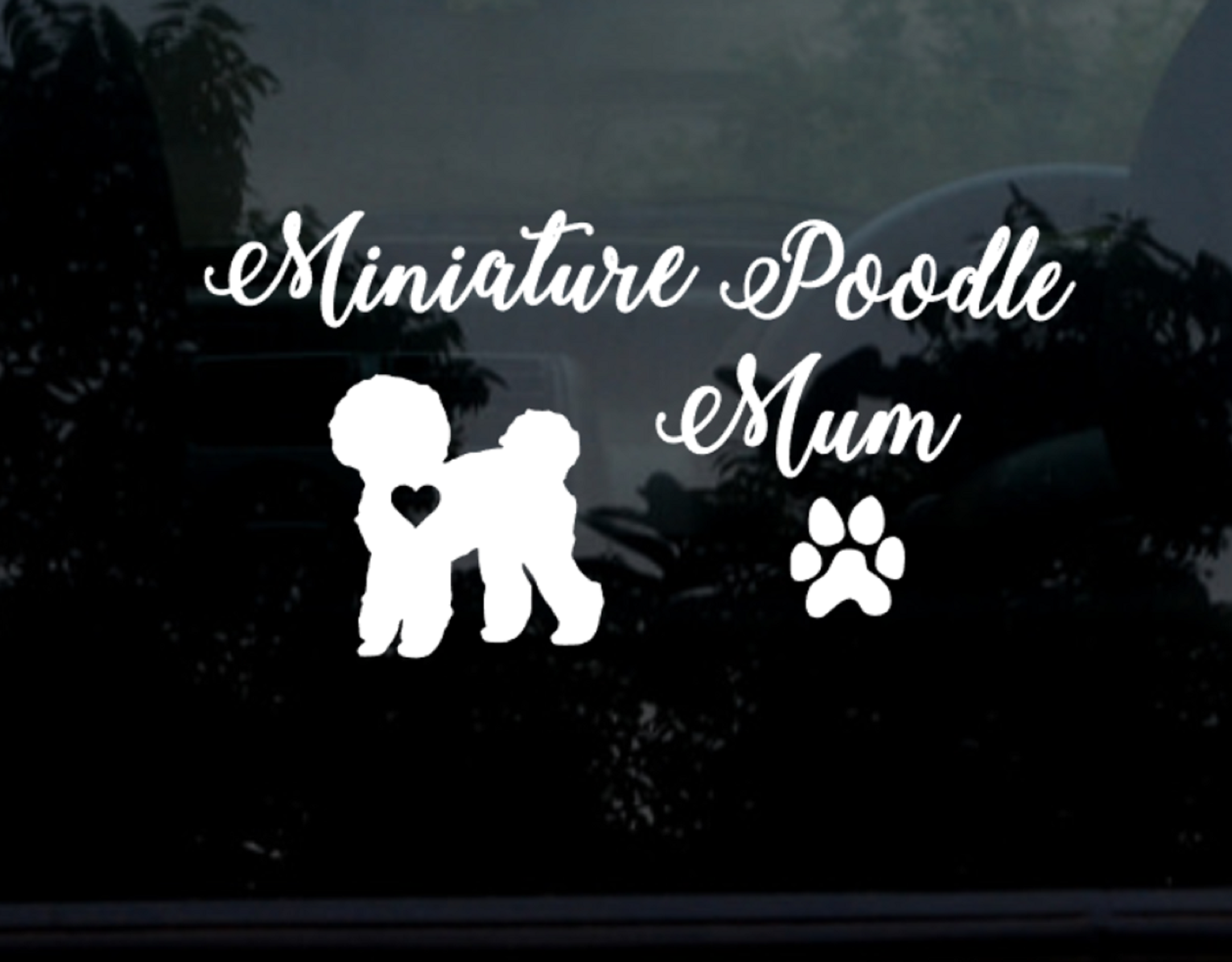 Miniature Poodle Mum Decal