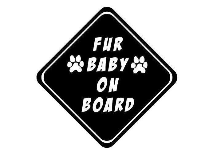 Fur Baby On Board Car Decal Sticker Dog Cat Pet Puppy Vinyl Window Love Fun Ipad, Great gift for Dog Mum, Dog Mom gift - My Crafty Dog