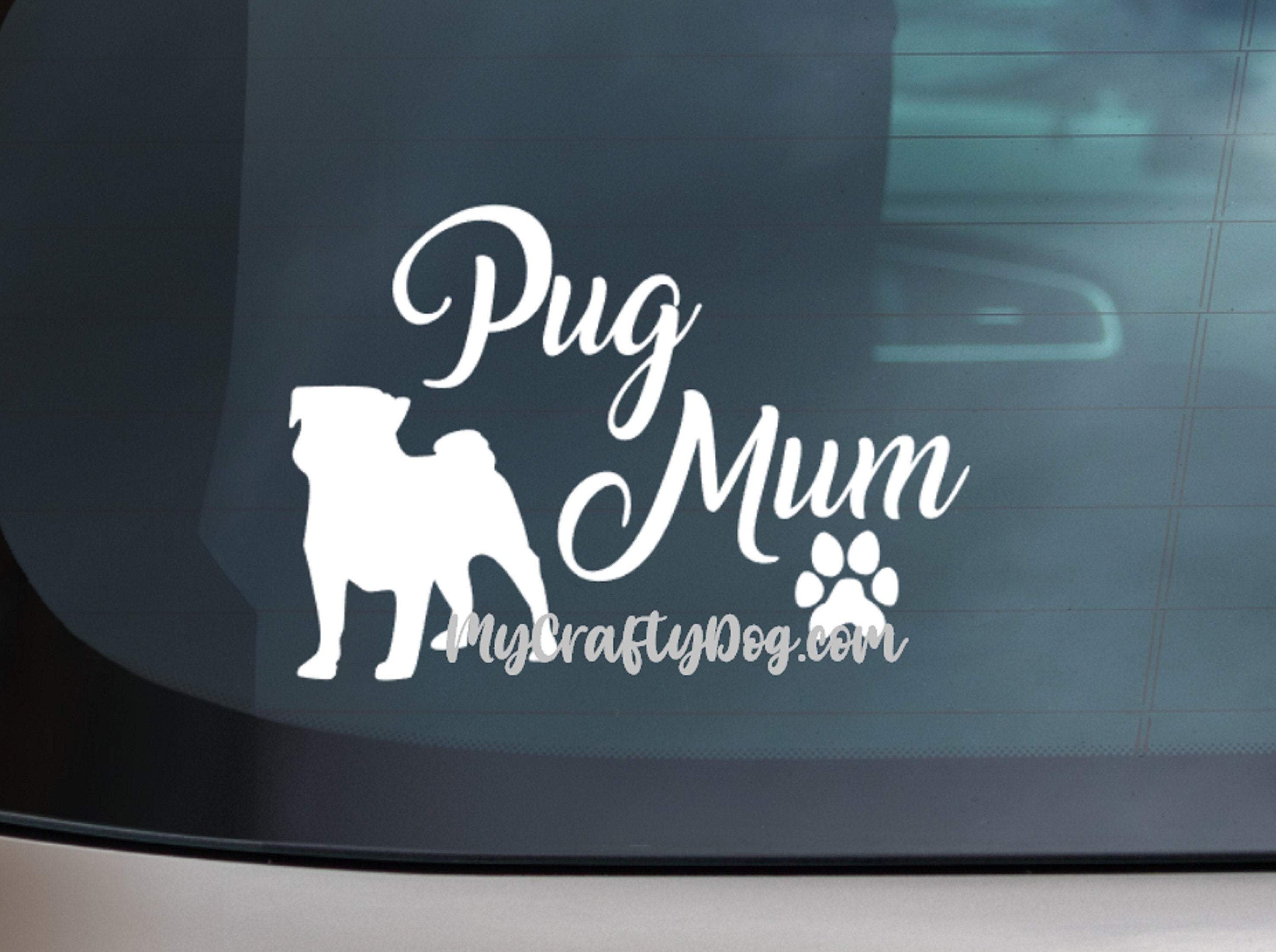 Pug Mum Car Decal / Sticker - My Crafty Dog