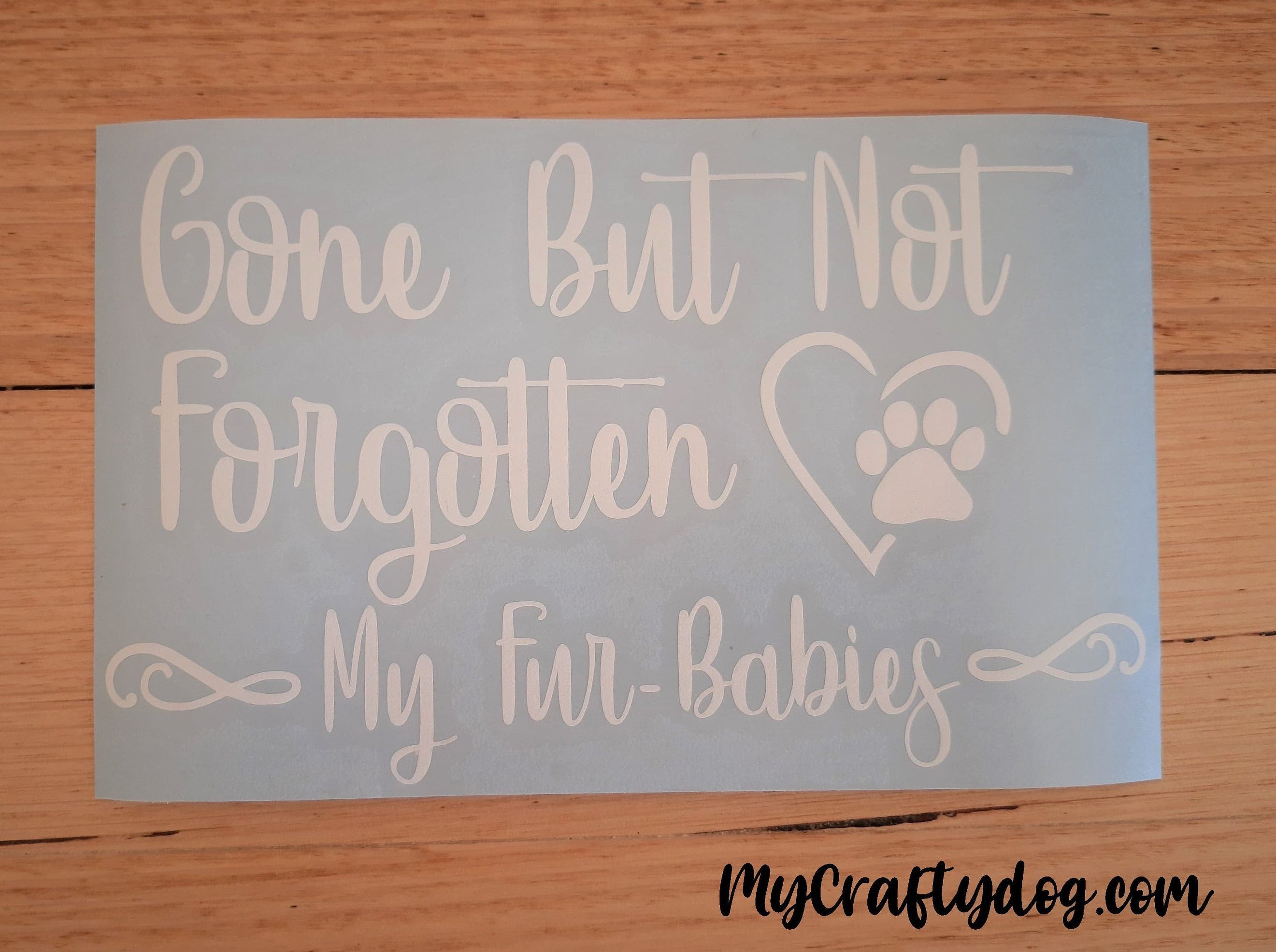 Gone but not Forgotten Pet Memorial Sticker - My Crafty Dog