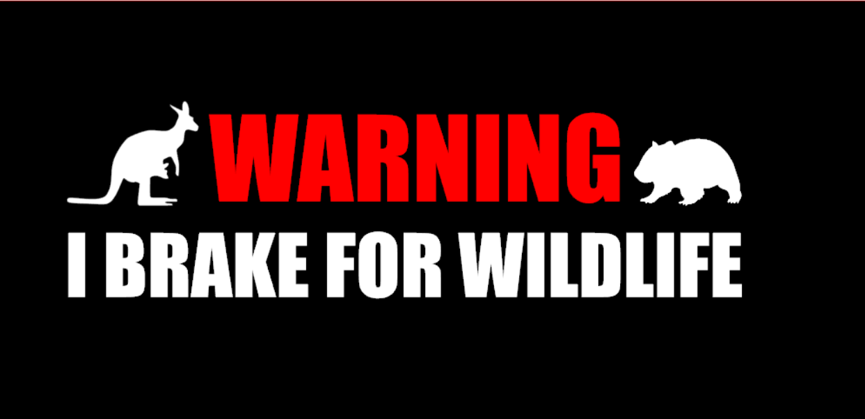 Warning I Brake For Wildlife Car Decal / Sticker - My Crafty Dog